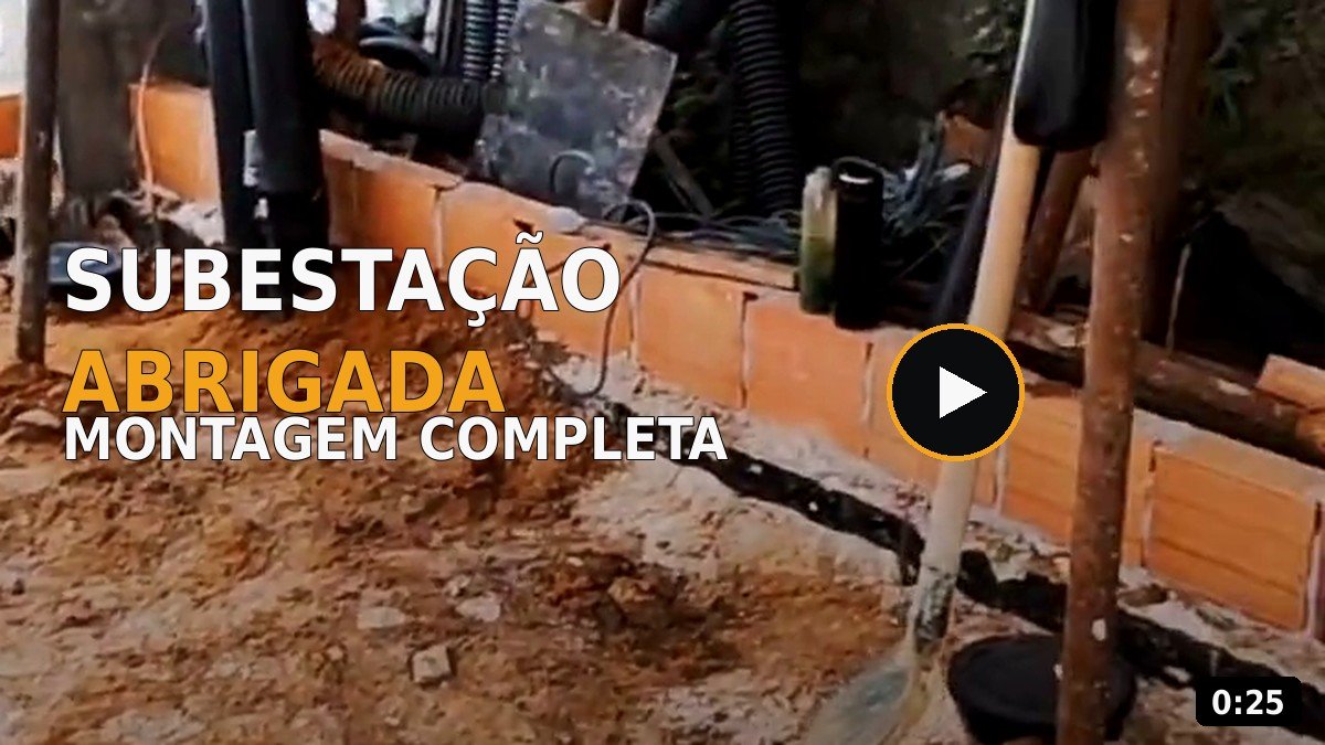 Montagem de subestação elétrica abrigada