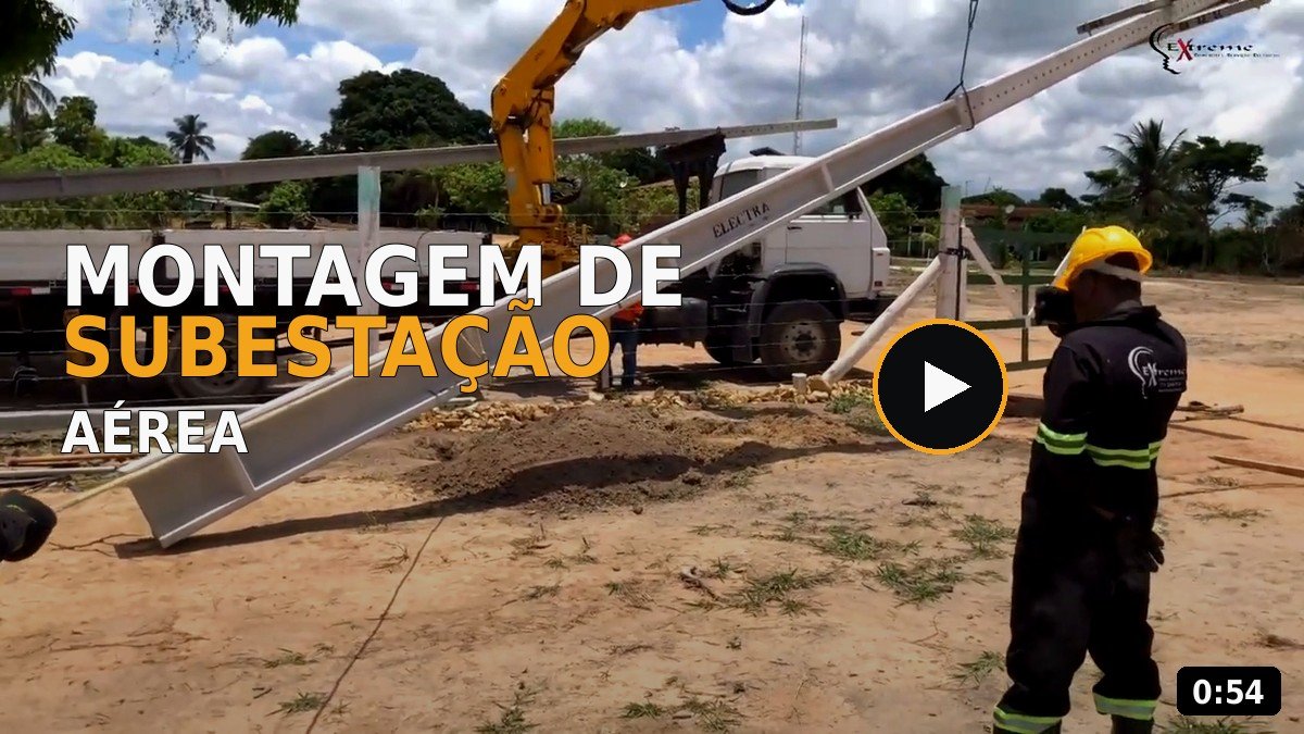 Montagem de subestação elétrica aérea